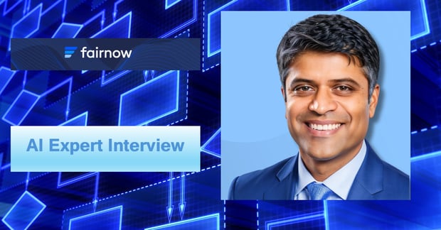 AI Governance Interview: Guru Sethupathy From FairNow