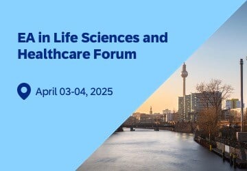 EA in Life Sciences and Healthcare Forum